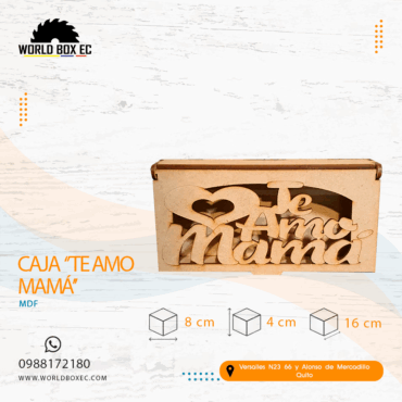 Caja ''Te Amo Mamá''