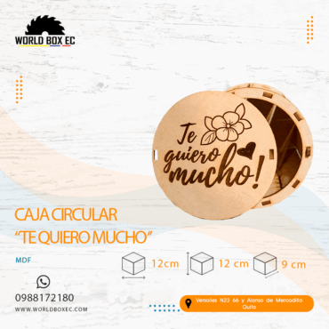 Caja circular ''Te quiero mucho''