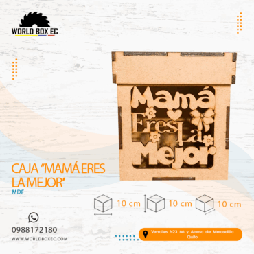 Caja ''Mamá eres la mejor''